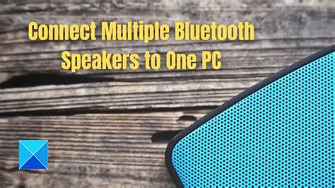 how to play music on 2 bluetooth devices and why it matters in today's world